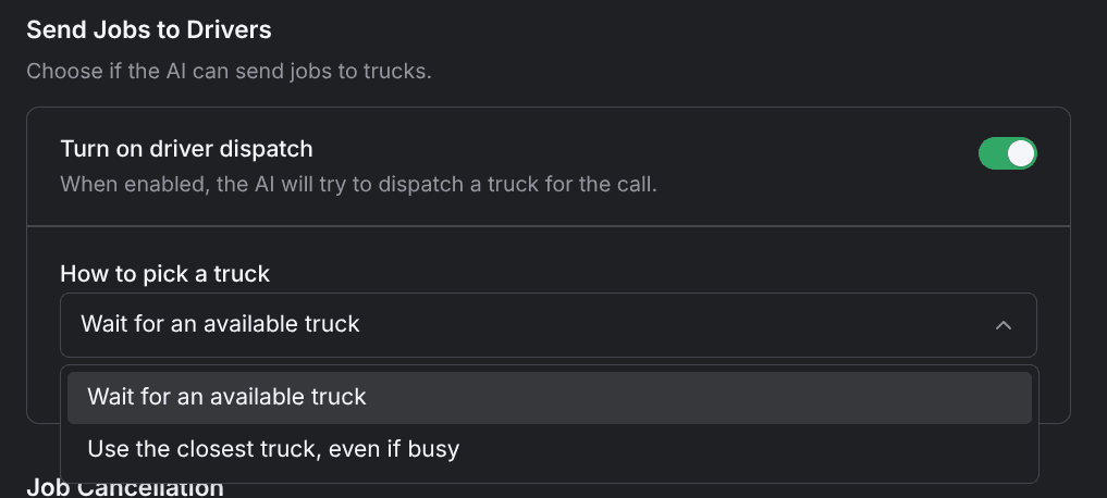Driver dispatch enabled with the truck-picking options