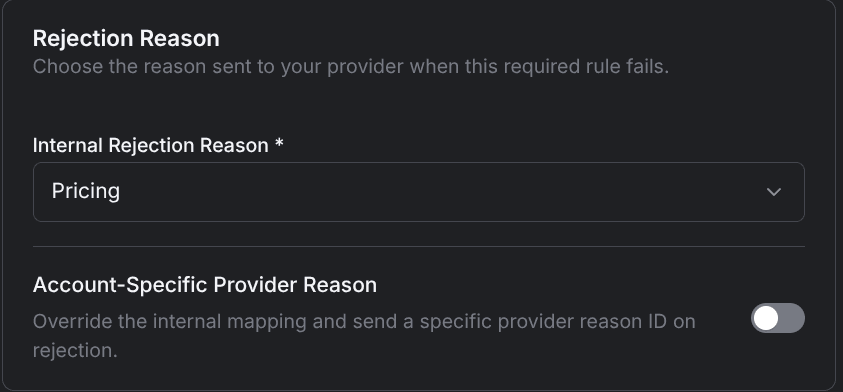 The Actions tab: rejection reason for a Must Match rule